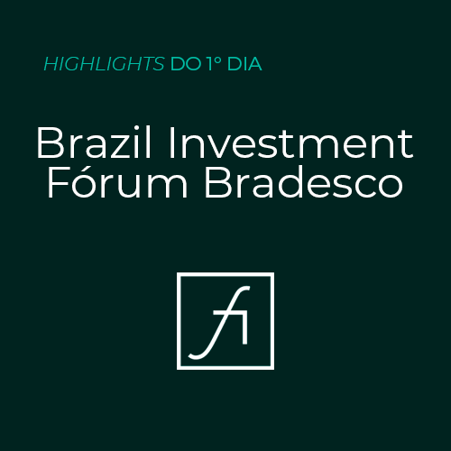 Brazil Investment Forum | Bradesco – Highlights #Dia 1