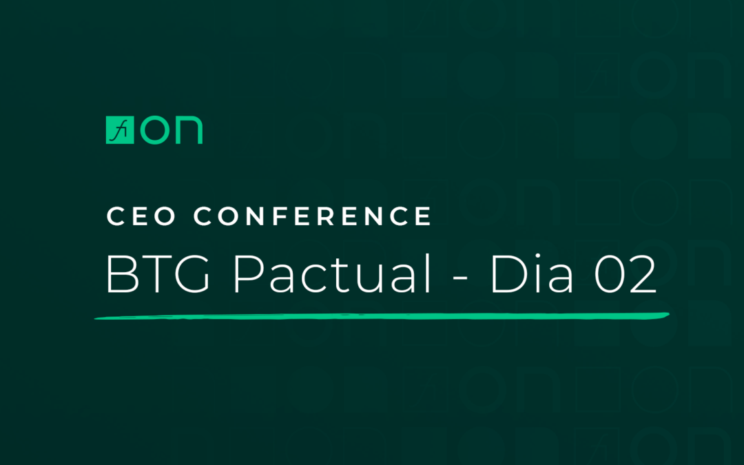 CEO Conference | BTG Pactual – Dia 2